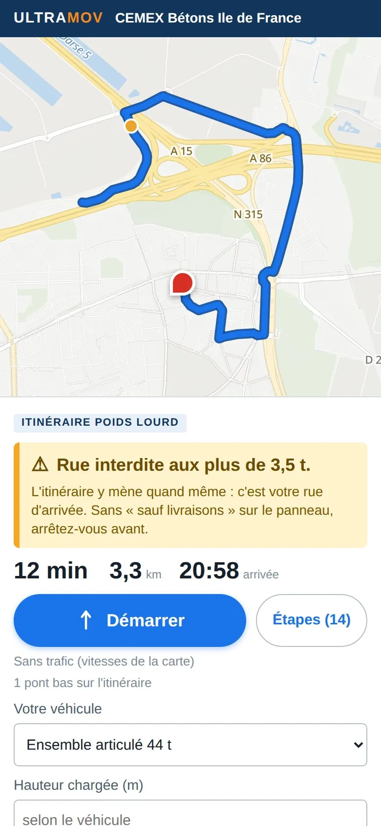 GPS ULTRAMOV : itinéraire ensemble 44 t vers CEMEX Bétons Île-de-France, avec une rue interdite aux plus de 3,5 t signalée